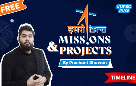 ISRO : Missions & Projects