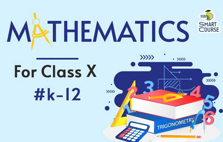 Class X - Mathematics