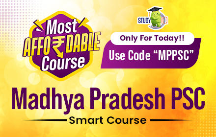 Madhya Pradesh PSC (Pre + Mains)
