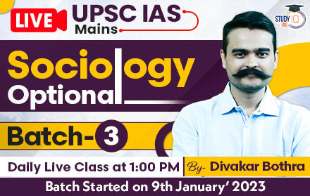 UPSC IAS (Mains) LIVE Sociology Optional Batch 3
