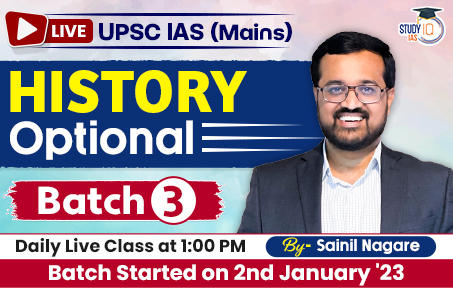 UPSC IAS (Mains) LIVE History Optional - Batch 3