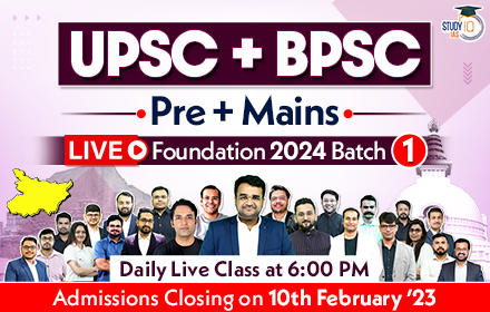 UPSC + BPSC (Pre + Mains) Live Foundation 2024 Batch 1