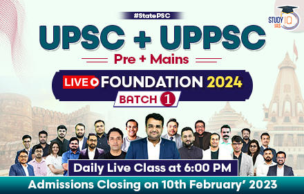 UPSC + UPPCS (Pre +Mains) Live Foundation 2024 Batch 1