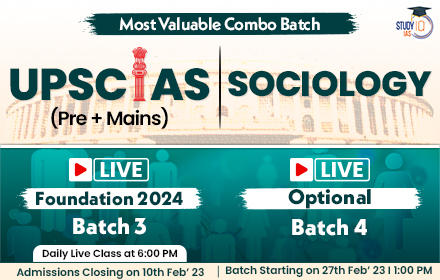 UPSC IAS (Pre + Mains) LIVE Foundation 2024 Batch 3 + Sociology Optional Batch 4