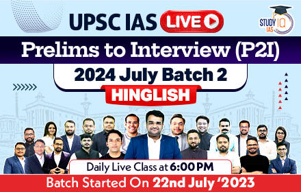 UPSC IAS LIVE Prelims to Interview (P2I) 2024 July Batch 2