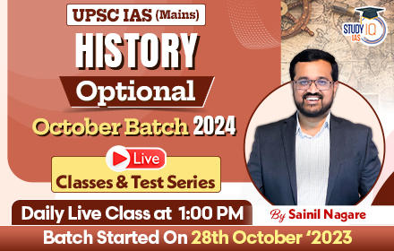 UPSC IAS (Mains) History Optional Live 2024 (Comprehensive) October Batch