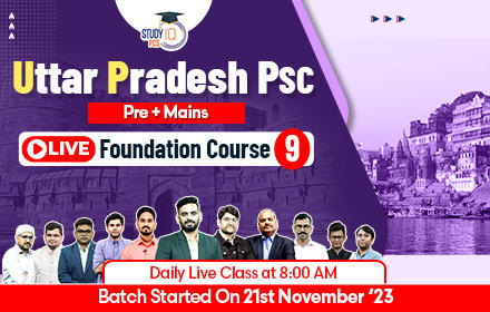 Uttar Pradesh PSC (Pre + Mains) Live Foundation 2024 Batch 9