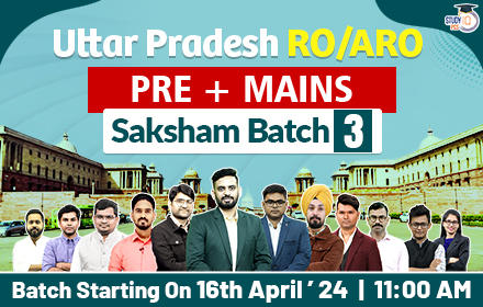 Uttar Pradesh RO/ARO 2024 (Pre + Mains) Live Saksham Batch 3