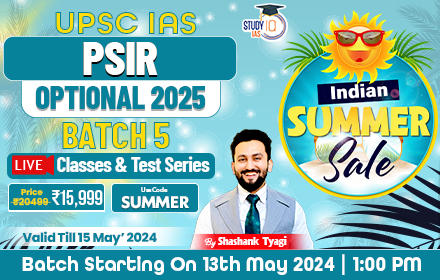 UPSC IAS (Mains) PSIR Optional Live 2025 (Comprehensive) Batch 5