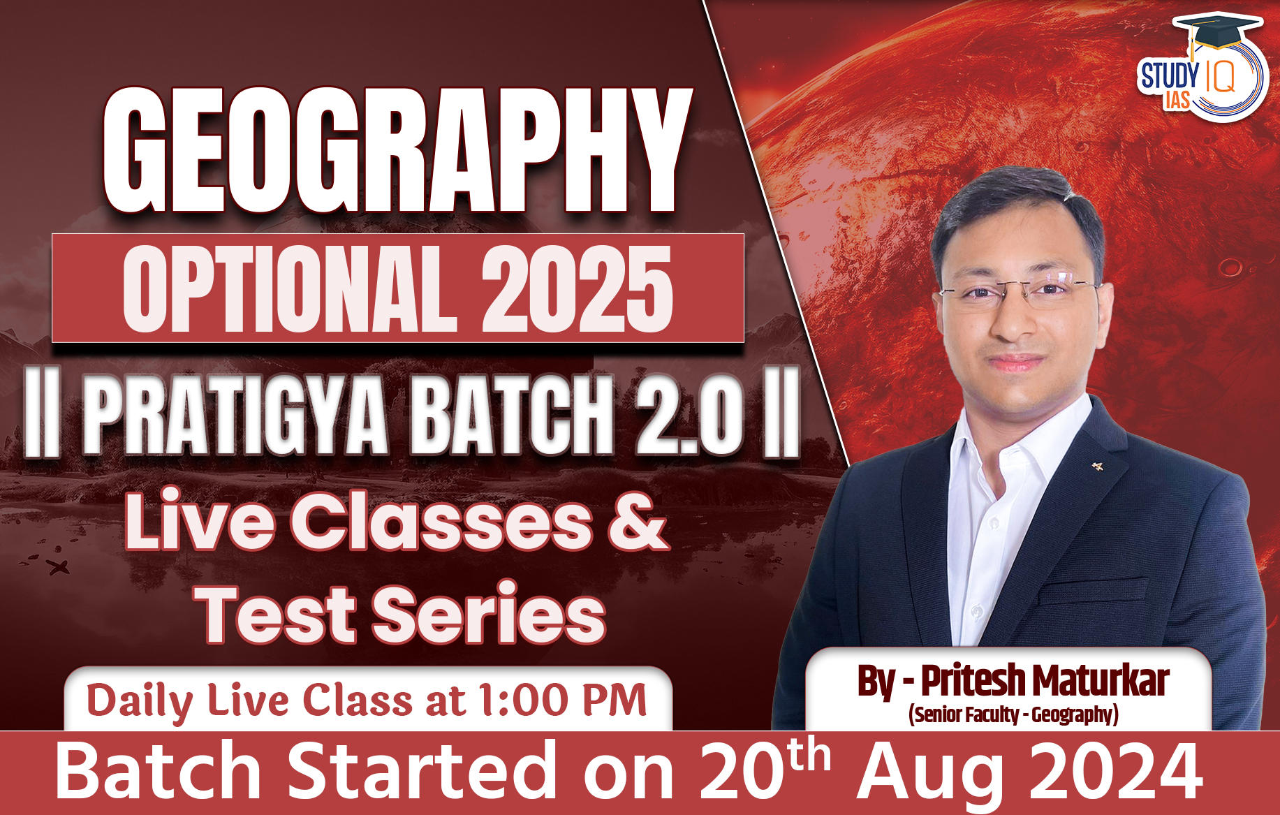 UPSC IAS (Mains) Geography Optional Live 2025 (Comprehensive) Pratigya Batch 2