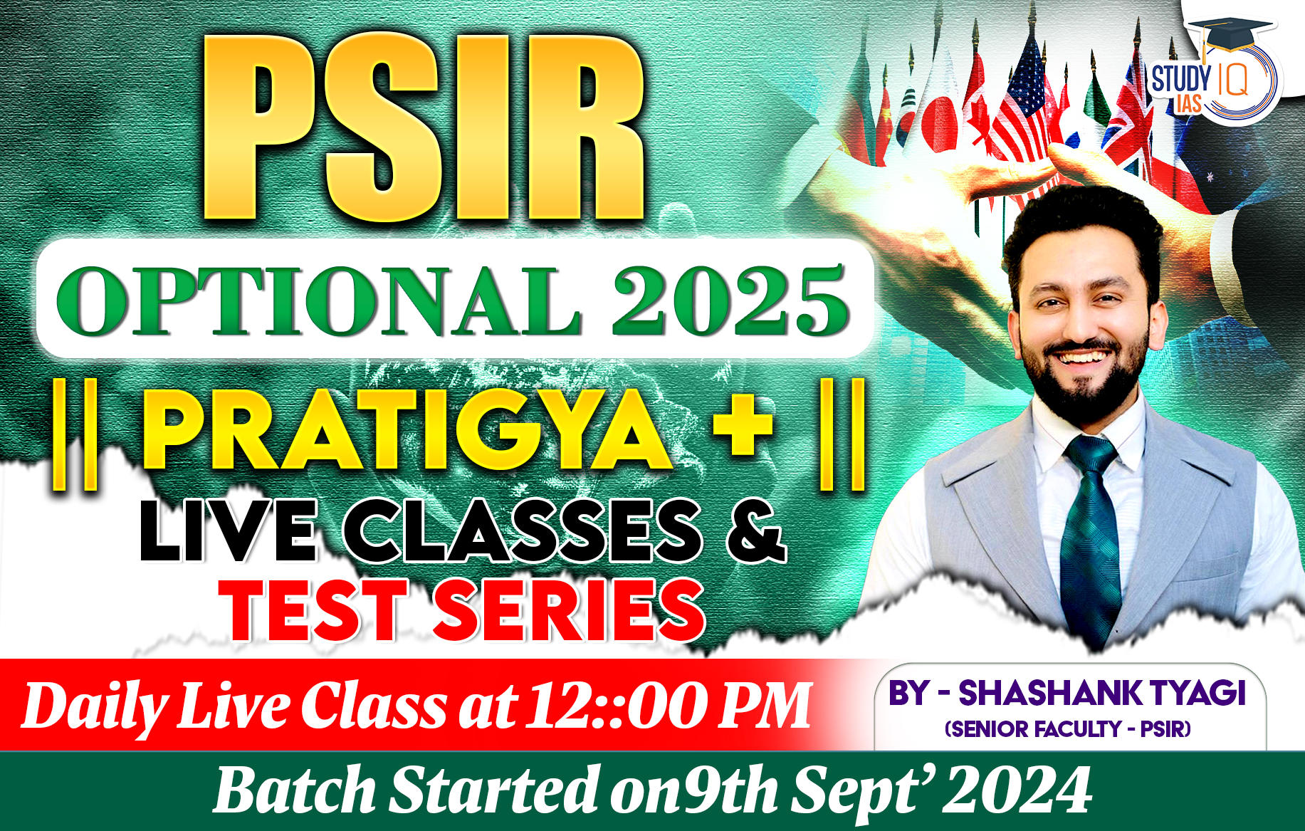 UPSC IAS (Mains) PSIR Optional Live 2025 (Comprehensive) Pratigya+ Batch