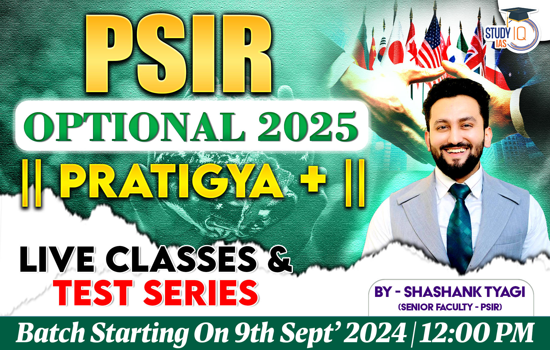 UPSC IAS (Mains) PSIR Optional Live 2025 (Comprehensive) Pratigya+ Batch