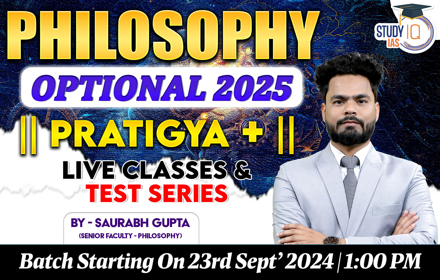 UPSC IAS (Mains) Philosophy Optional Live 2025 (Comprehensive) Pratigya+ Batch