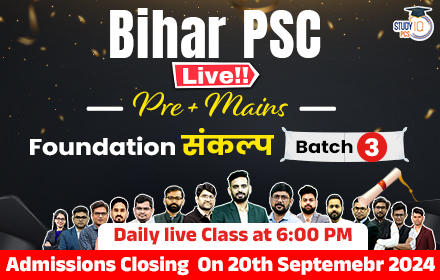 Bihar PSC (Pre + Mains) Live Foundation Sankalp Batch 3