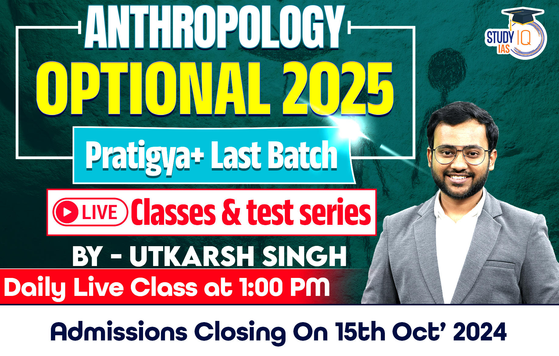 UPSC IAS (Mains) Anthropology Optional Live 2025 (Comprehensive) Pratigya+ Last Batch