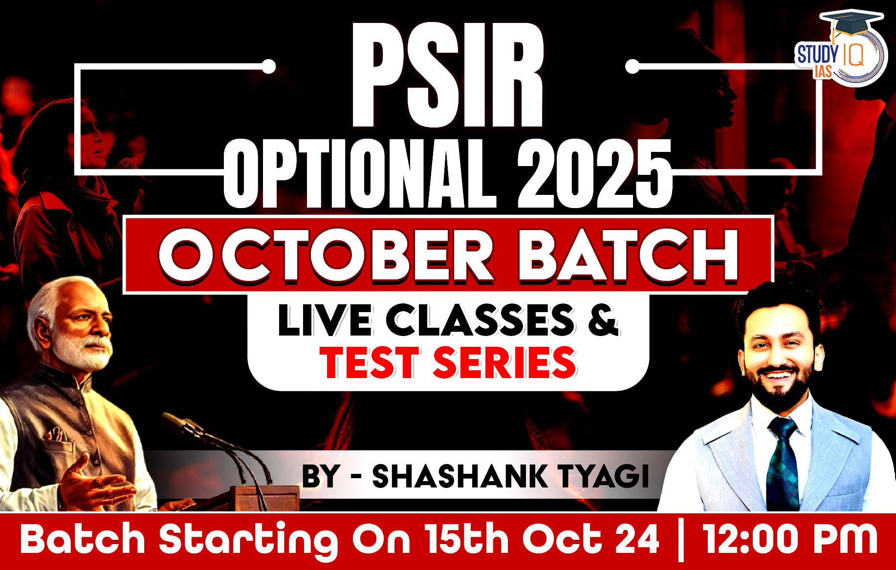 UPSC IAS (Mains) PSIR Optional Live 2025 (Comprehensive) Pratigya+ October Batch