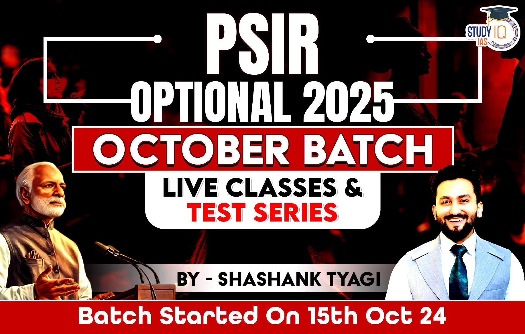 UPSC IAS (Mains) PSIR Optional Live 2025 (Comprehensive) Pratigya+ October Batch