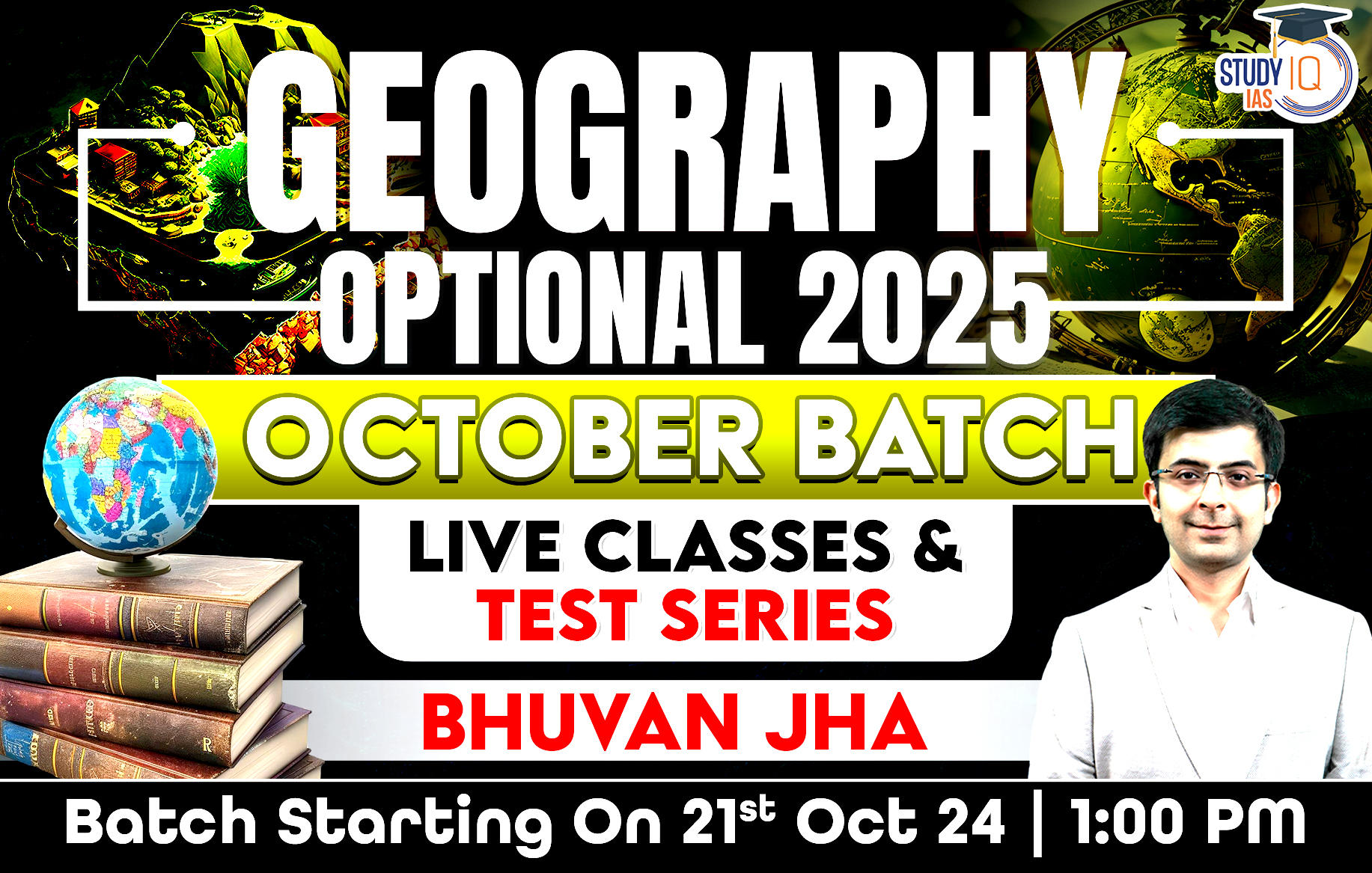 UPSC IAS (Mains) Geography Optional Live 2025 (Comprehensive) Pratigya+ October Batch