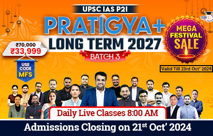 UPSC IAS Long Term P2I Foundation LIVE 2027 Pratigya+ Batch 3