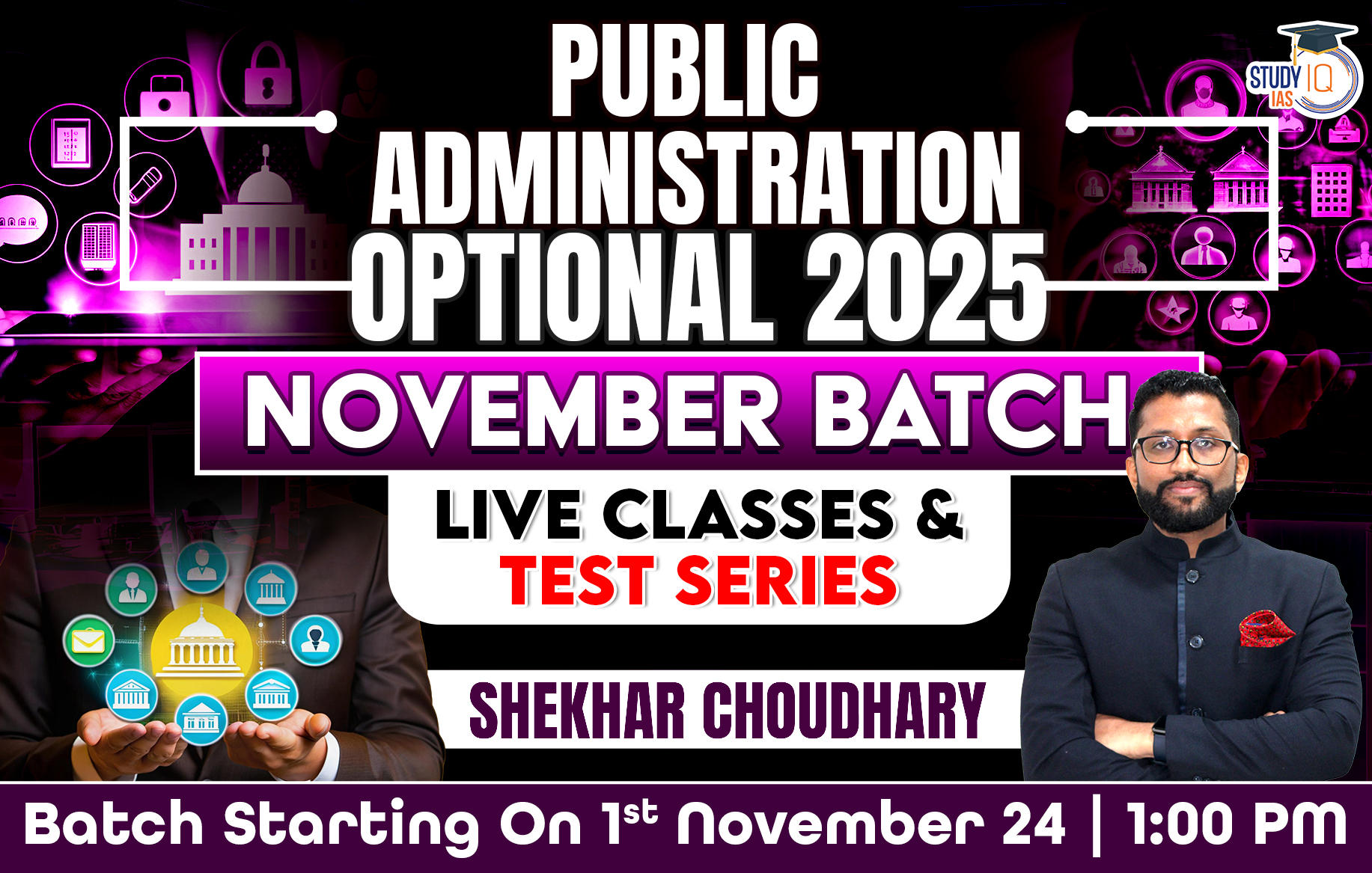 UPSC IAS (Mains) Public Administration Optional Live 2025 (Comprehensive) Pratigya+ November Batch