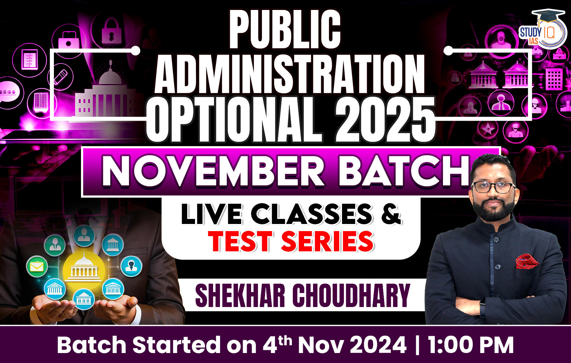 UPSC IAS (Mains) Public Administration Optional Live 2025 (Comprehensive) Pratigya+ November Batch