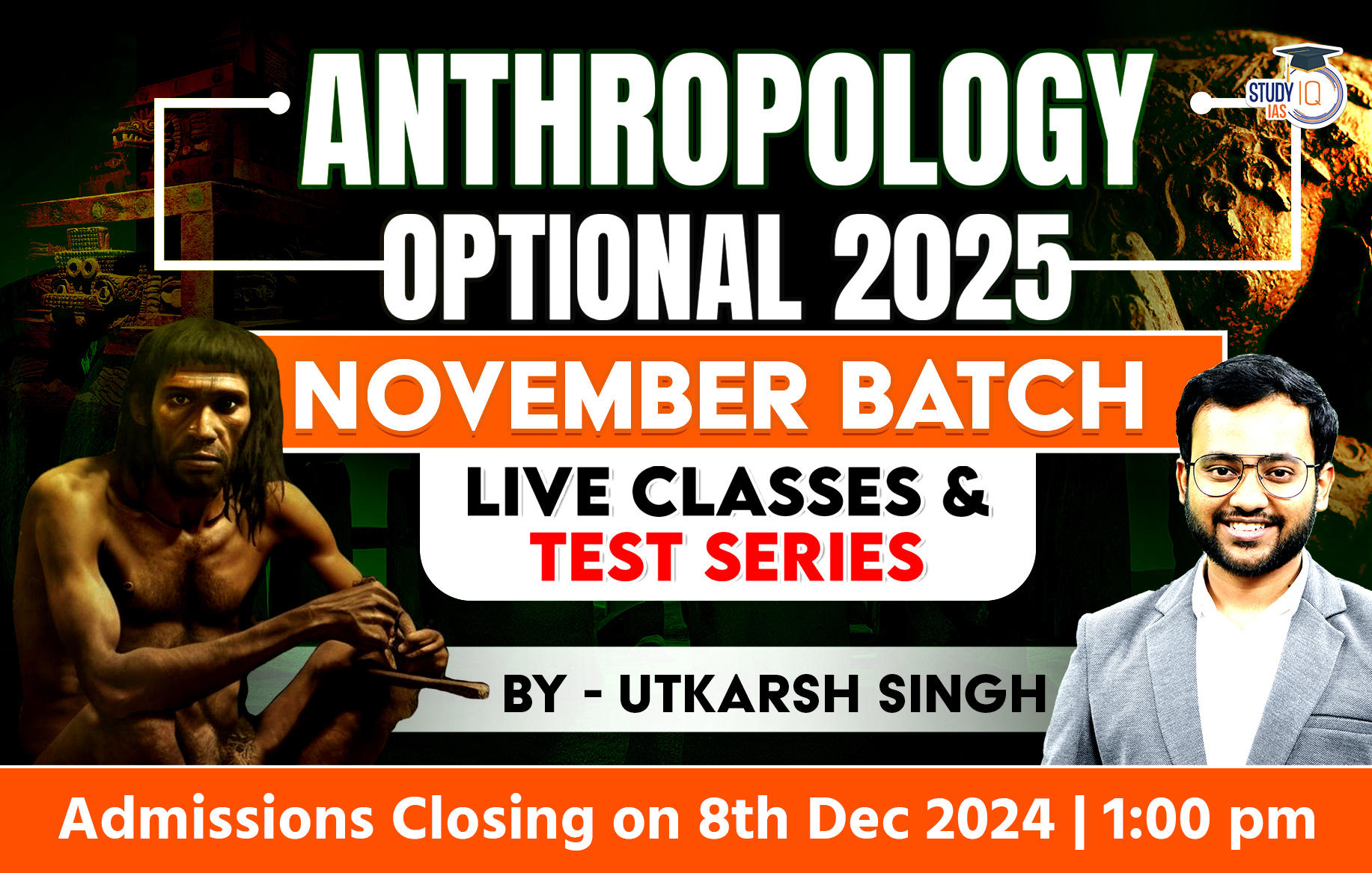 UPSC IAS (Mains) Anthropology Optional Live 2025 (Comprehensive) Pratigya+ November Batch