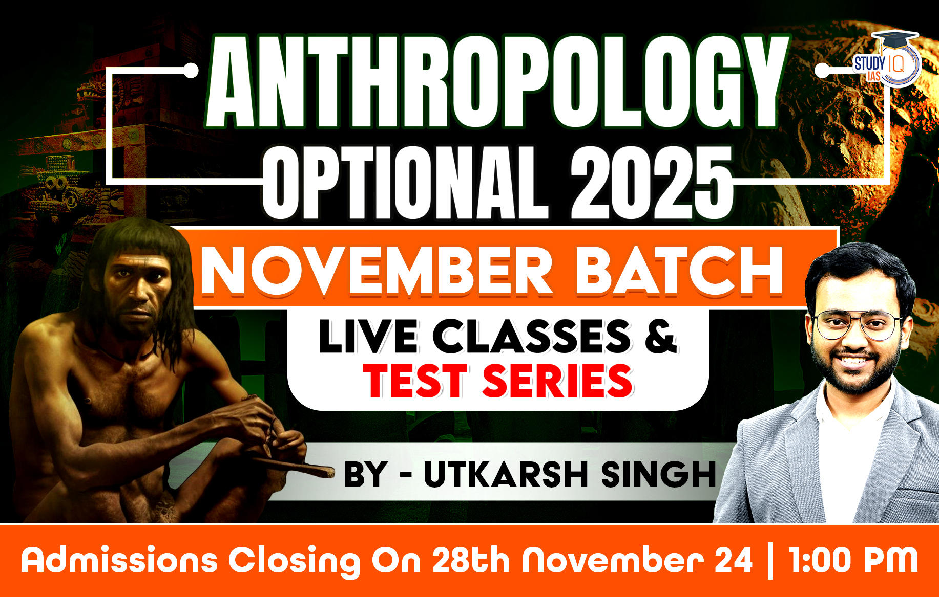 UPSC IAS (Mains) Anthropology Optional Live 2025 (Comprehensive) Pratigya+ November Batch