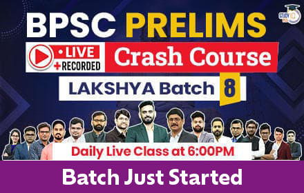 70th BPSC Prelims Live Crash Course Lakshya Batch 8