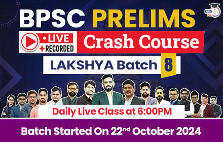 70th BPSC Prelims Live Crash Course Lakshya Batch 8