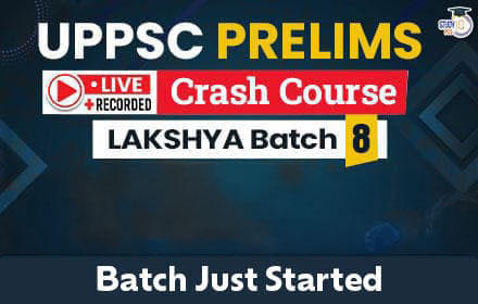 UPPCS Prelims Live Crash Course Lakshya Batch 8