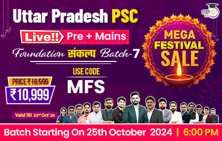 Uttar Pradesh PSC (Pre + Mains) Live Foundation Sankalp Batch 7