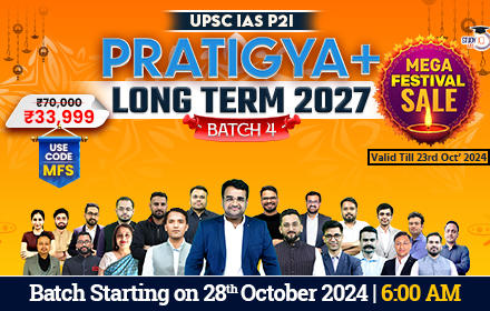 UPSC IAS Long Term P2I Foundation LIVE 2027 Pratigya+ Batch 4