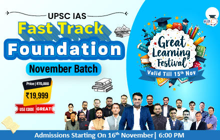 UPSC IAS Live GS Fast Track Foundation November Batch