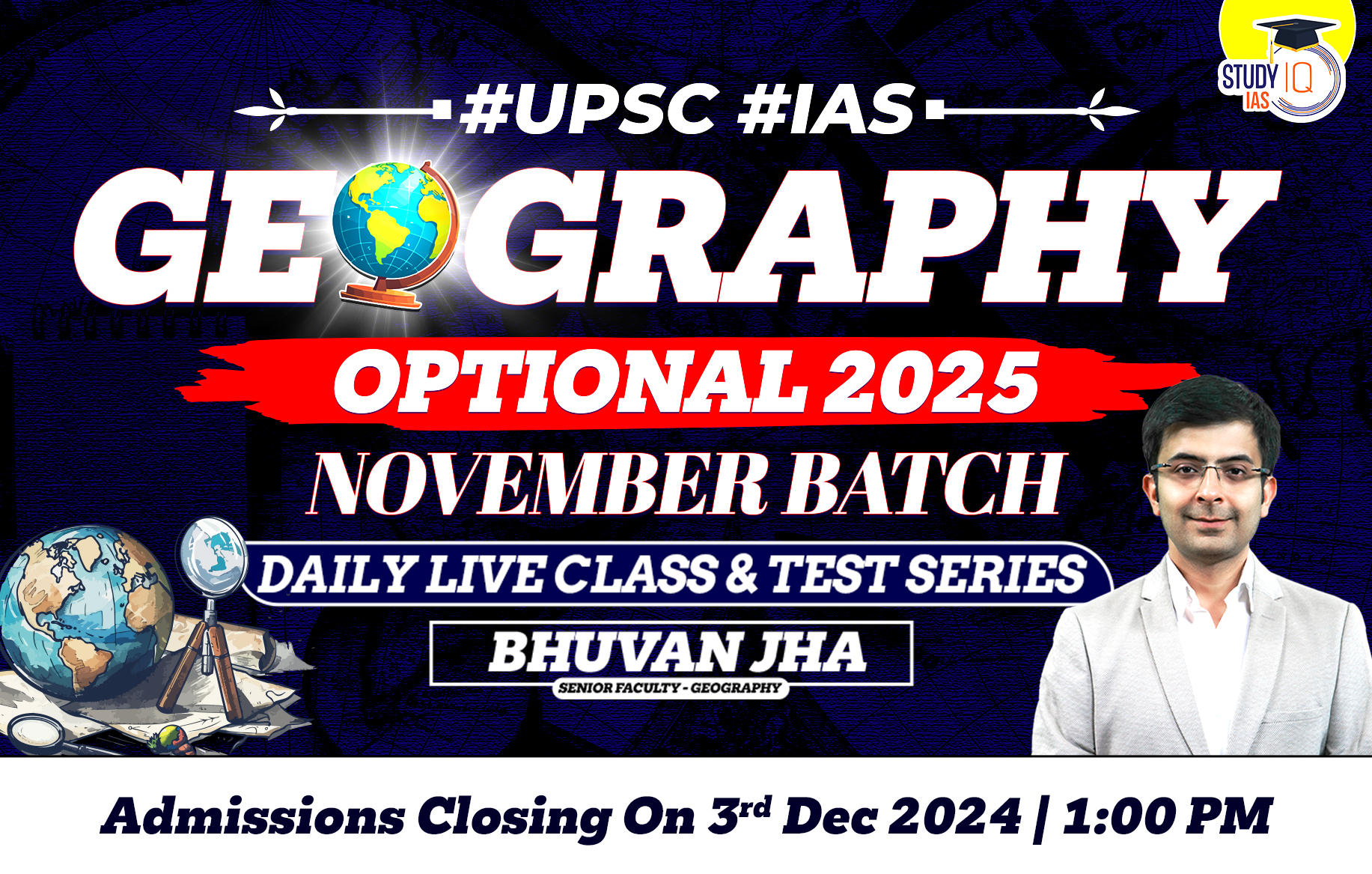 UPSC IAS (Mains) Geography Optional Live 2025 (Comprehensive) November Batch