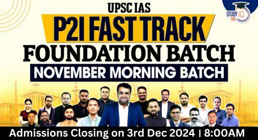 UPSC IAS Live GS Fast Track Foundation November Morning Batch