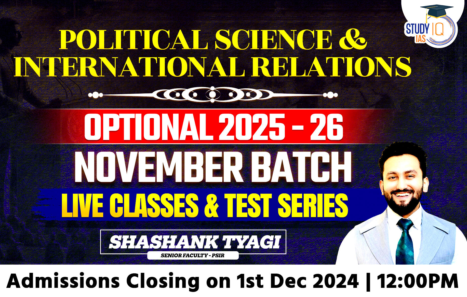 UPSC IAS (Mains) PSIR Optional Live 2025 (Comprehensive) November Batch 2