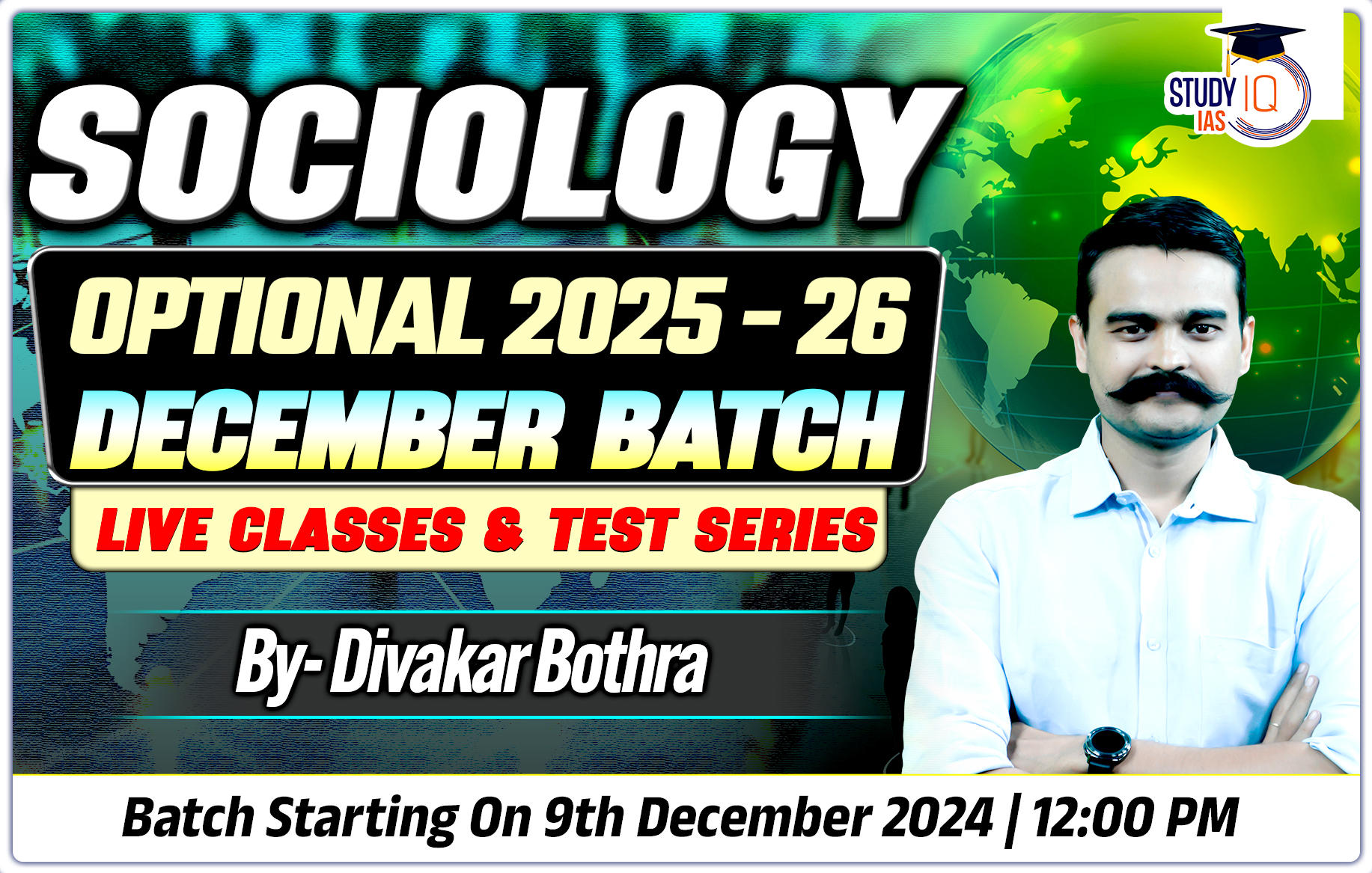 UPSC IAS (Mains) Sociology Optional Live 2025 (Comprehensive) December Batch