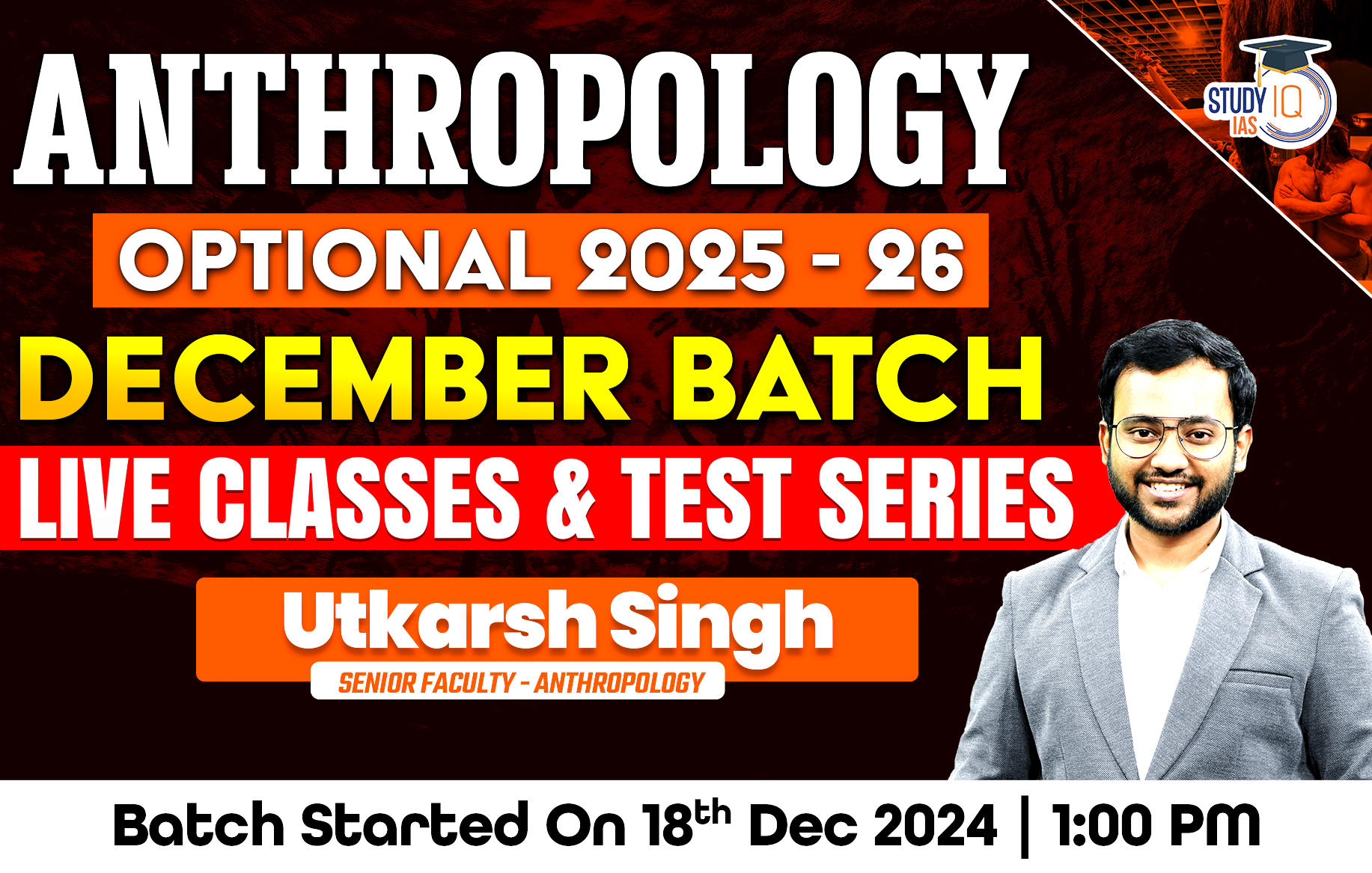 UPSC IAS (Mains) Anthropology Optional Live 2025-2026 (Comprehensive) December Batch