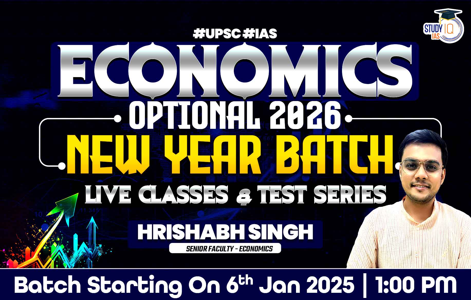 UPSC IAS (Mains) Economics Optional Live 2026 (Comprehensive) New Year Batch