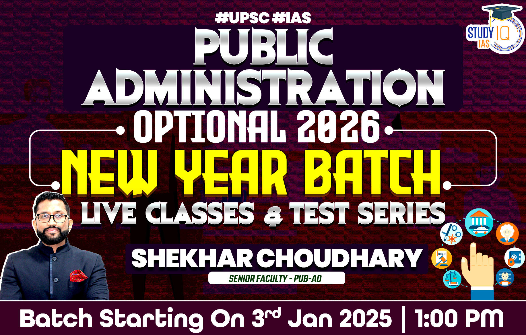 UPSC IAS (Mains) Public Administration Optional Live 2026 (Comprehensive) New Year Batch