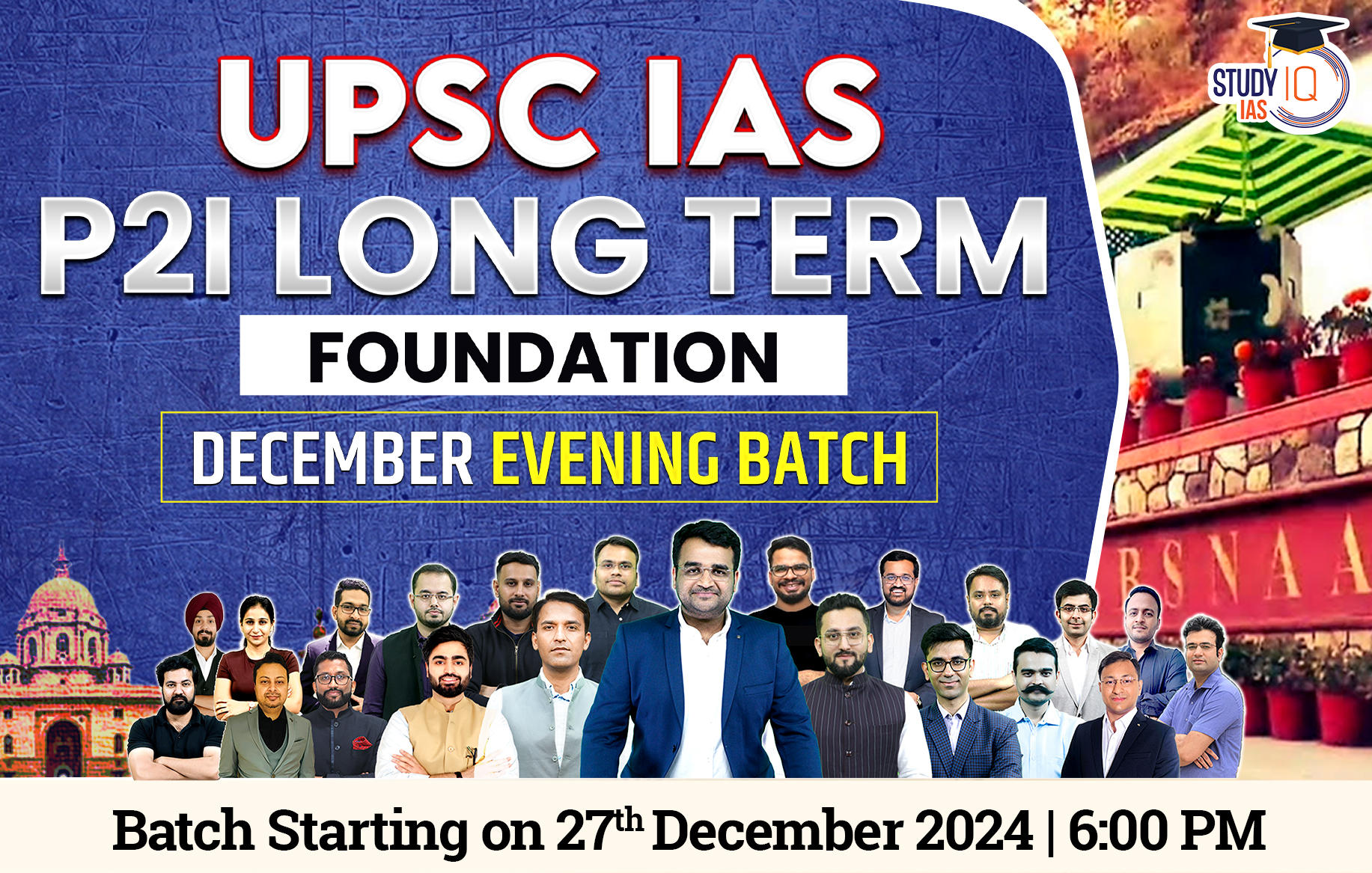 UPSC IAS P2I Long Term Foundation December Evening Batch