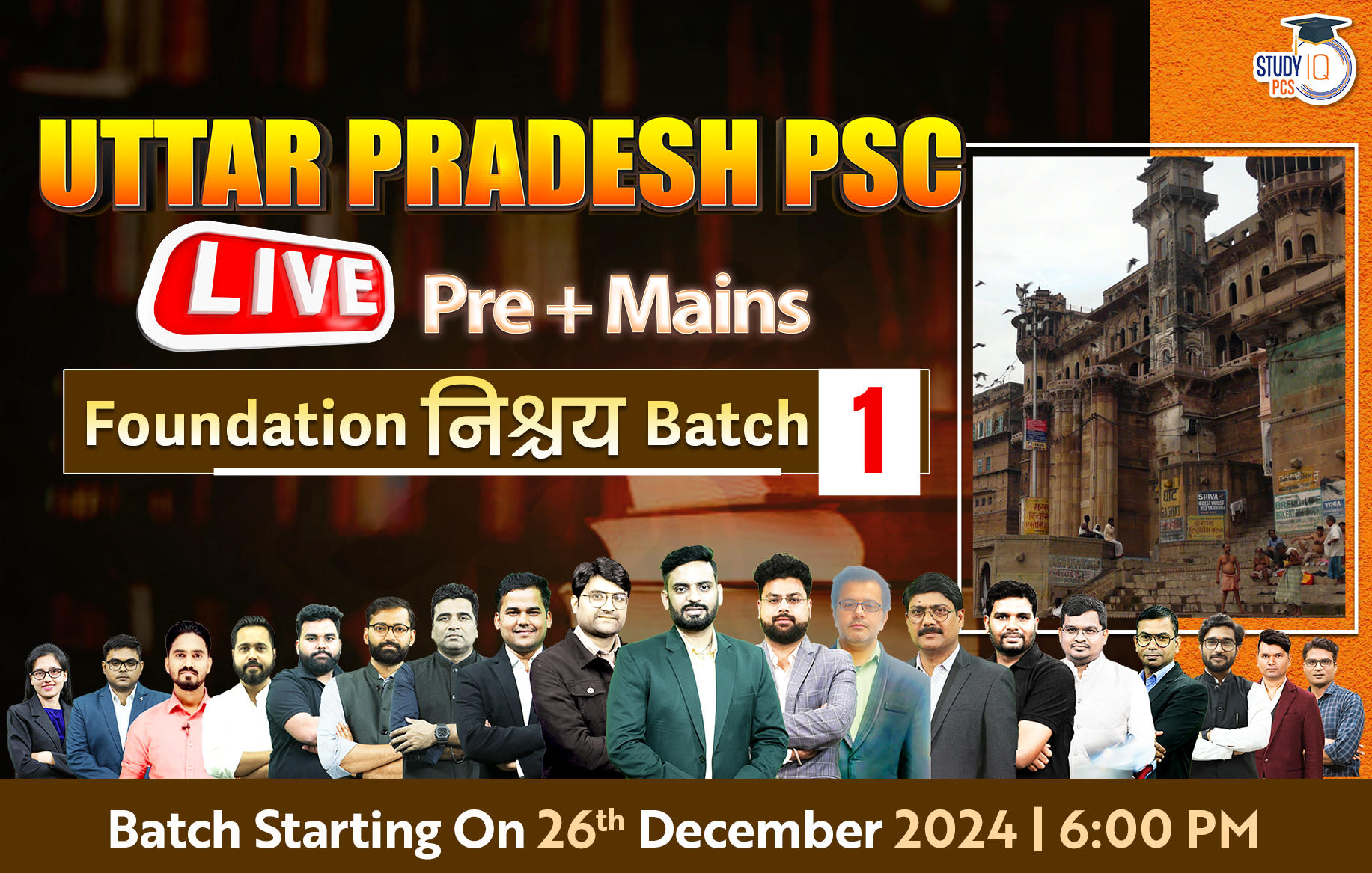 Uttar Pradesh PSC (Pre + Mains) Live Foundation Nishchay Batch