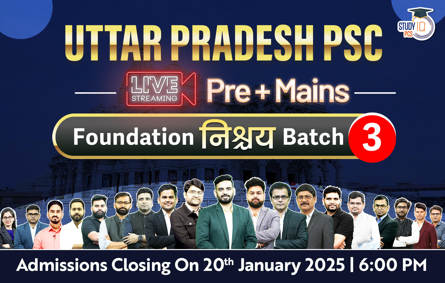 Uttar Pradesh PSC (Pre + Mains) Live Foundation Nishchay Batch 3