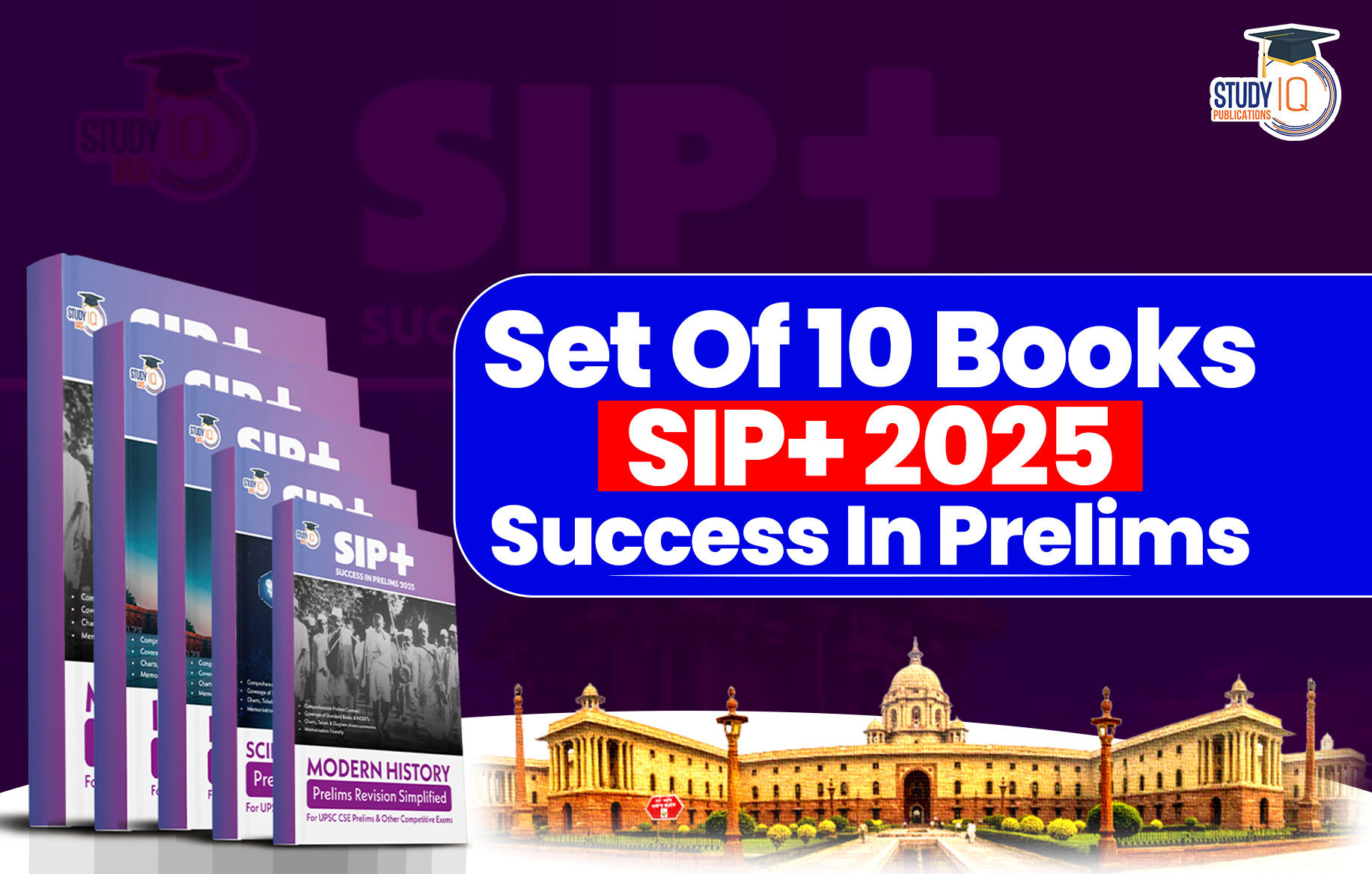 SIP+ 2025 Set of 10 Combo books for UPSC 2025 Prelims