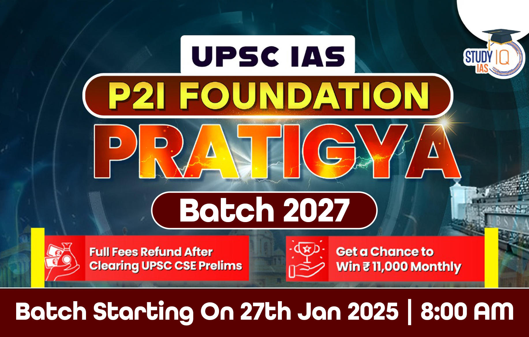 UPSC IAS P2I Long Term Foundation LIVE 2027 Pratigya Batch