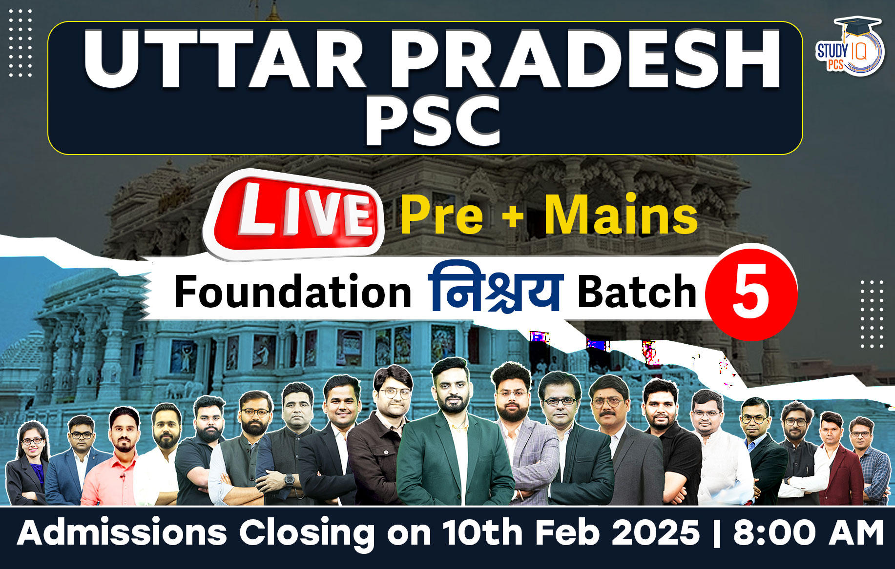 Uttar Pradesh PSC (Pre + Mains) Live Foundation Nishchay Batch 5