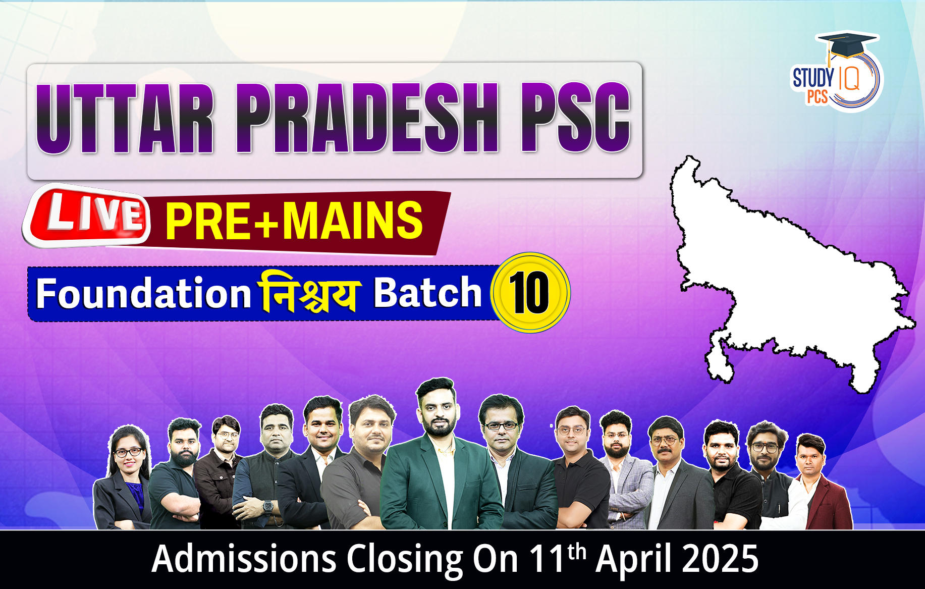 Uttar Pradesh PSC (Pre + Mains) Live Foundation Nishchay Batch 10