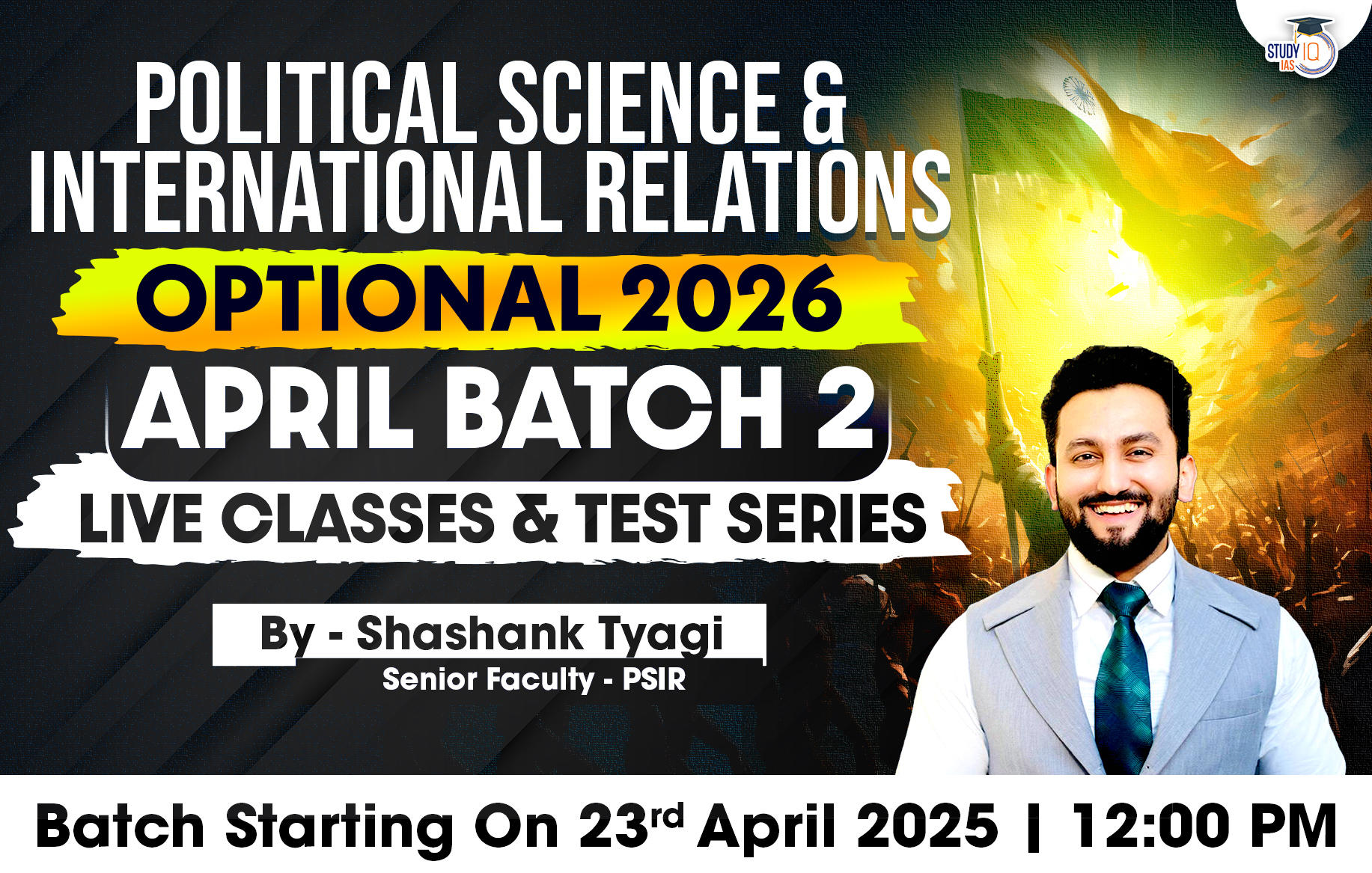 UPSC IAS (Mains) PSIR Optional Live 2026 (Comprehensive) April Batch 2