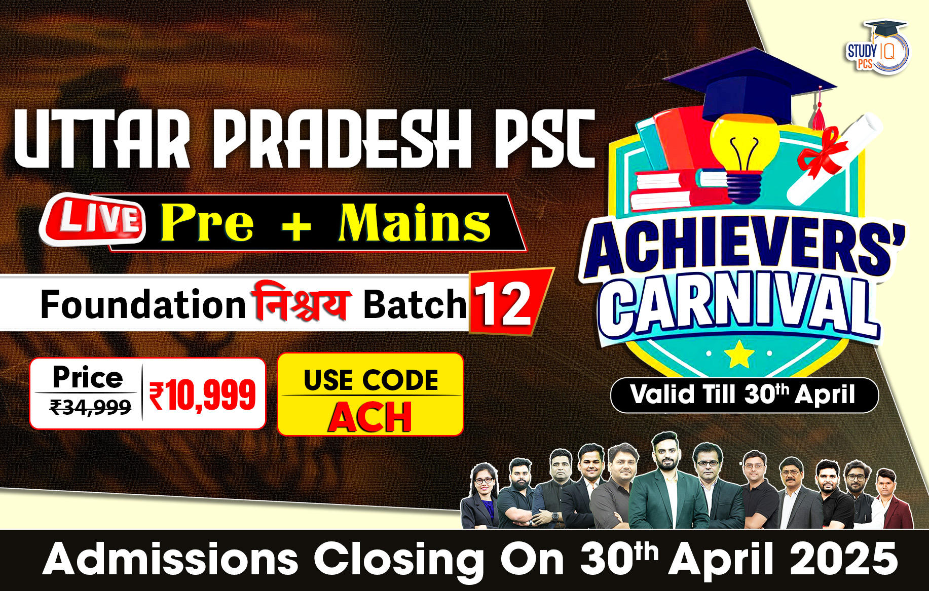 Uttar Pradesh PSC (Pre + Mains) Live Foundation Nishchay Batch 12