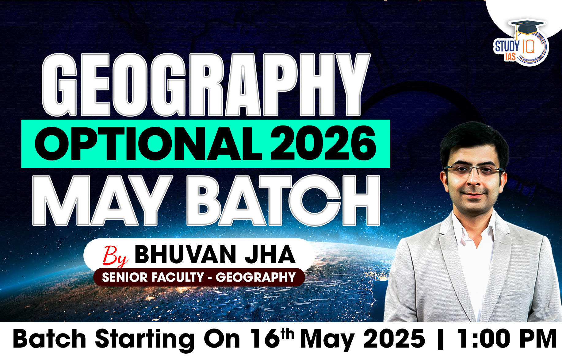 UPSC IAS (Mains) Geography Optional Live 2026 (Comprehensive) May Batch